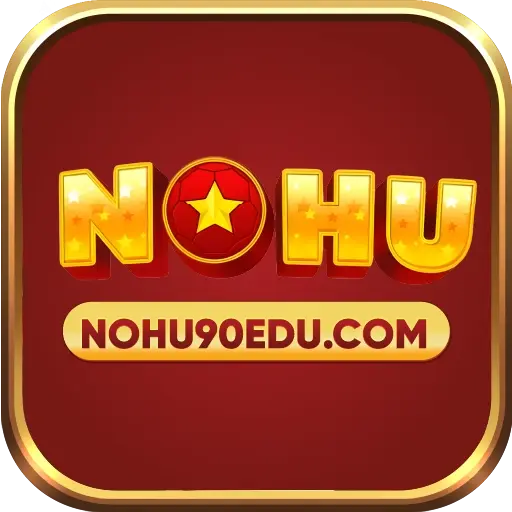 NOHU90 Là Gì?